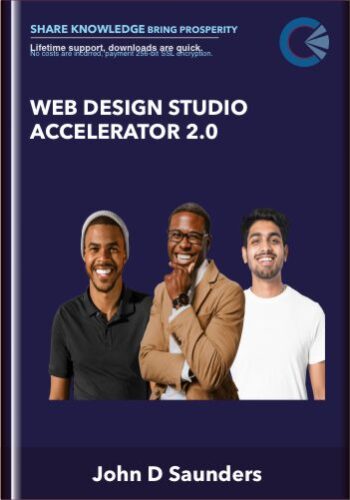Web Design Studio Accelerator 2.0 – John D Saunders