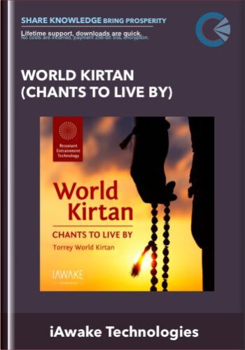 World Kirtan (Chants To Live By) – IAwake Technologies