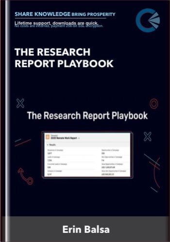 The Research Report Playbook – Erin Balsa