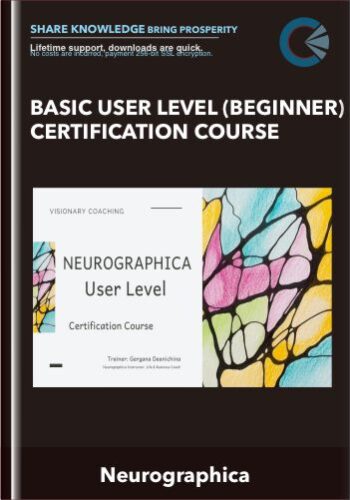 Basic User Level (Beginner) Certification Course - Neurographica