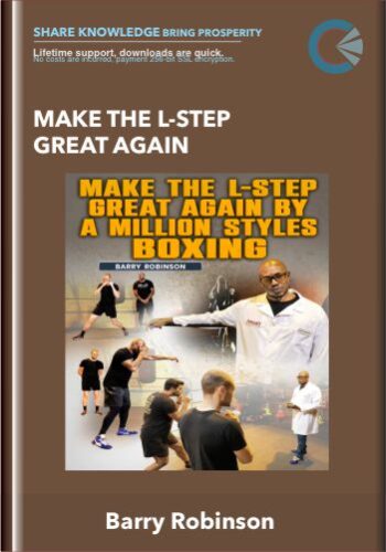 Make The L-Step Great Again – Barry Robinson