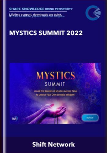 Mystics Summit 2022 – Shift Network