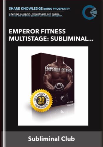 Emperor Fitness Multistage: Subliminal Weight Loss, Enhance Physical And Mental Strength – Subliminal Club