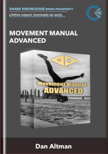 Movement Manual Advanced – Dan Altman