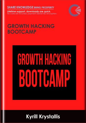 Growth Hacking Bootcamp – Kyrill Krystallis