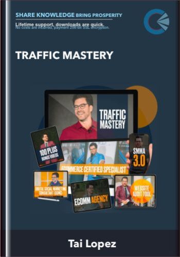 Traffic Mastery – Tai Lopez