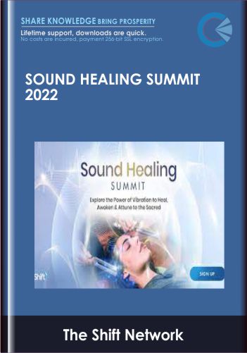 Sound Healing Summit 2022 – The Shift Network
