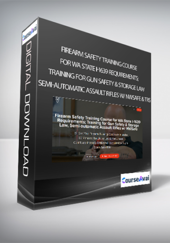 Firearm Safety Training Course for WA State I-1639 Requirements; Training for Gun Safety & Storage Law Semi-automatic Assault Rifles w/ NWSafe & TRS
