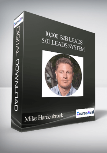 Mike Hardenbrook – 10,000 B2B Leads + $.01 Leads System