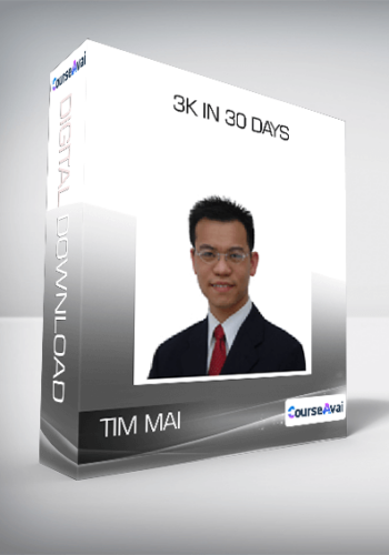 Tim Mai – 3k In 30 Days