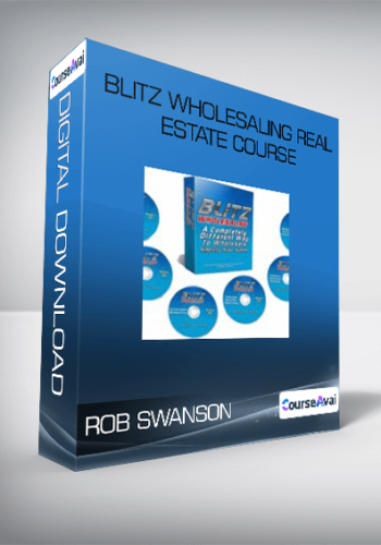Rob Swanson – Blitz Wholesaling Real Estate Course