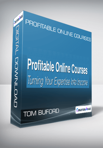 Tom Buford – Profitable Online Courses