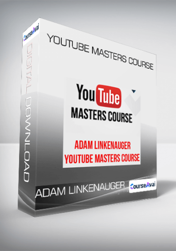 Adam Linkenauger – Youtube Masters Course