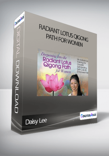 Daisy Lee – Radiant Lotus Qigong Path For Women
