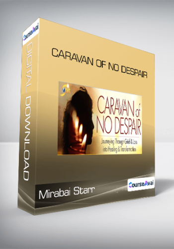 Mirabai Starr – Caravan Of No Despair