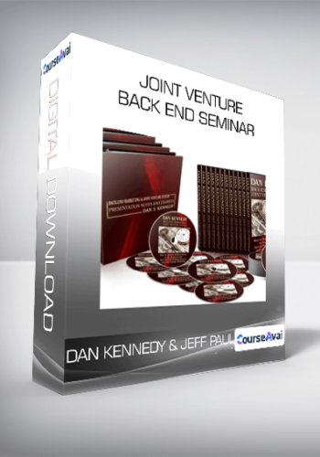 Dan Kennedy & Jeff Paul - Joint Venture Back End Seminar
