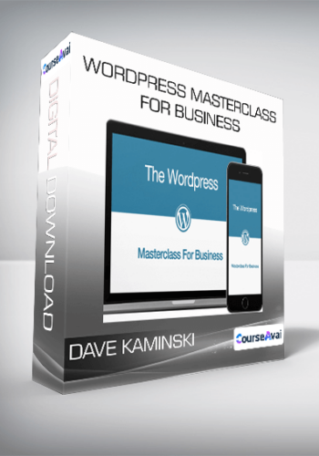 Dave Kaminski - WordPress Masterclass For Business