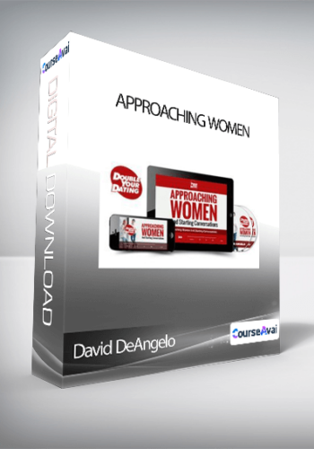 David DeAngelo – Approaching Women
