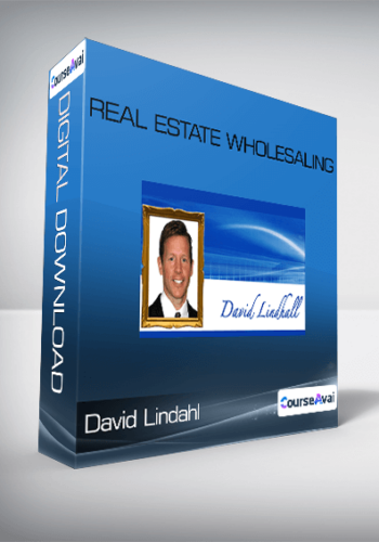 David Lindahl – Real Estate Wholesaling