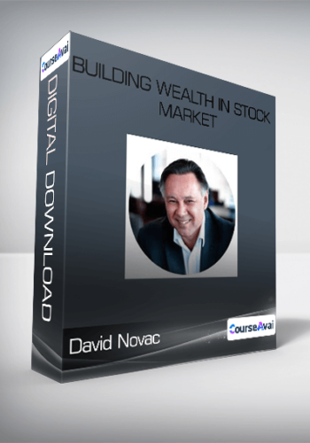 David Novac - Building Wealth In Stock Market