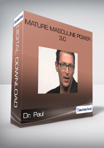 Mature Masculine Power 3.0 from Dr. Paul
