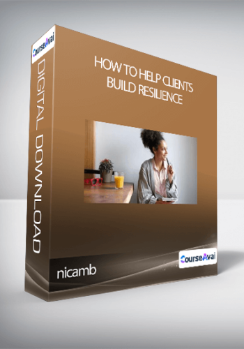 nicamb - How to Help Clients Build Resilience