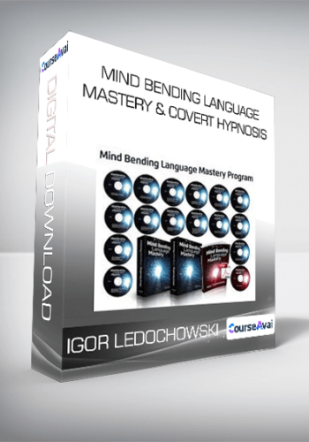 Mind Bending Language Mastery & Covert Hypnosis From Igor Ledochowski