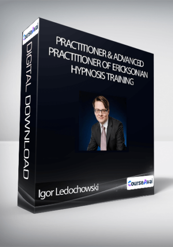 Igor Ledochowski  – Practitioner & Advanced Practitioner Of Ericksonian Hypnosis Training