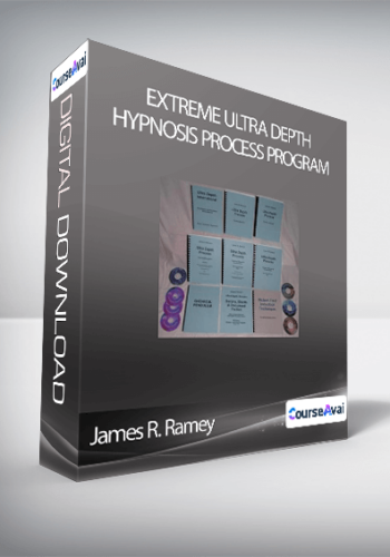 James R. Ramey - Extreme Ultra Depth Hypnosis Process Program