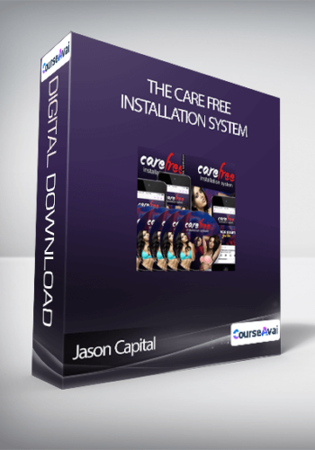 Jason Capital – The Care Free Installation System