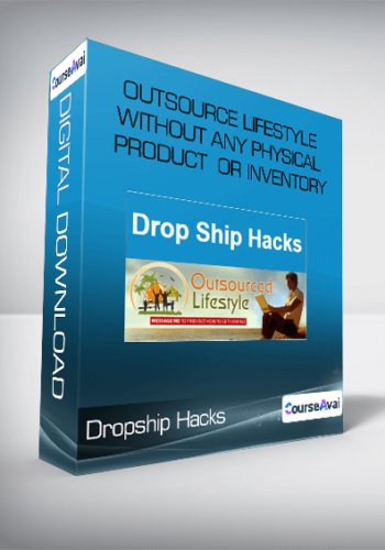 Jason O’Neil – Dropship Hacks – Outsource Lifestyle Without Any Physical Product Or Inventory