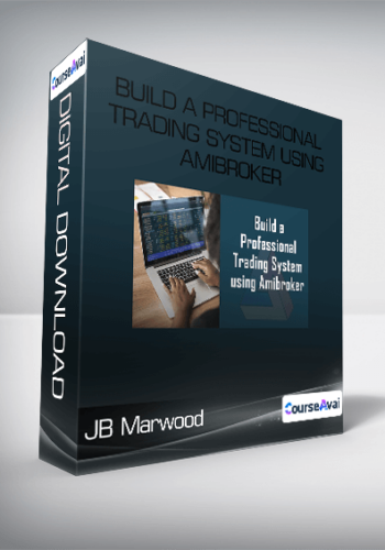 JB Marwood – Build A Professional Trading System Using Amibroker