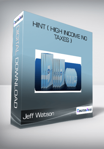 Jeff Watson – HINT (High Income No Taxes)