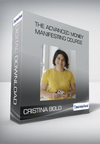 The Advanced Money Manifesting Course From Cristina Bold