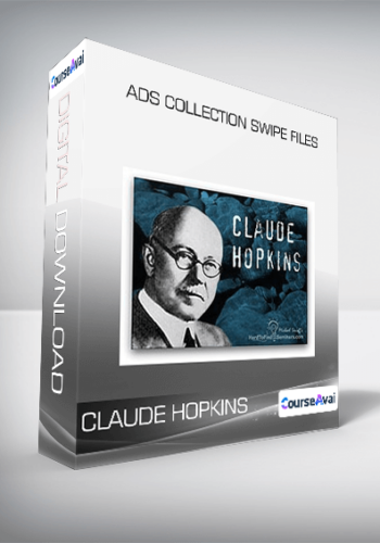 Claude Hopkins – Ads Collection Swipe Files