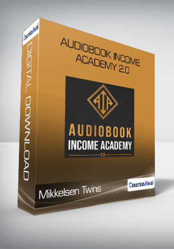 Mikkelsen Twins – Audiobook Income Academy 2.0