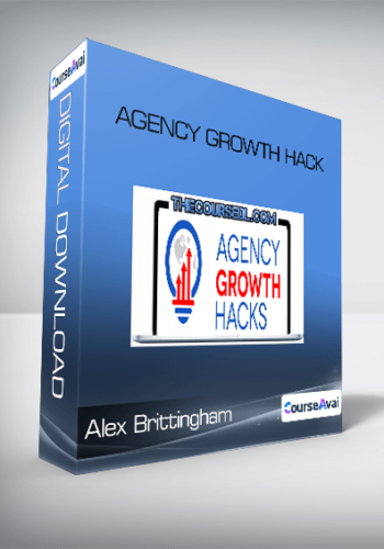 Agency Growth Hack – Alex Brittingham