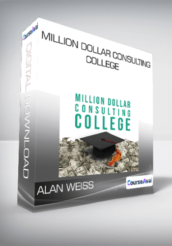 Alan Weiss – Million Dollar Consulting College
