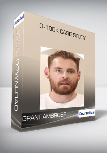 0-100k Case Study from Grant Ambrose