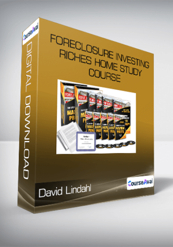 David Lindahl – Foreclosure Investing Riches Home Study Course