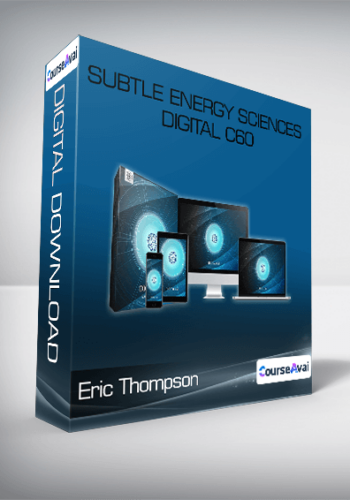 Subtle Energy Sciences - Digital C60 - Eric Thompson