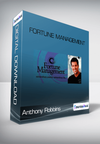 Anthony Robbins – Fortune Management