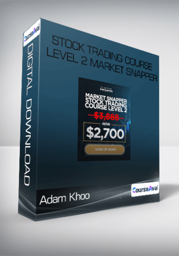 Adam Khoo – Stock Trading Course Level 2 Market Snapper
