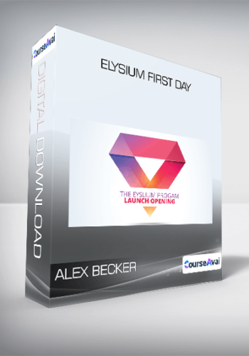Alex Becker - Elysium First Day