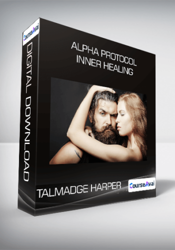 Talmadge Harper – Alpha Protocol: Inner Healing