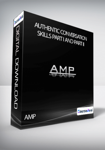 AMP – Authentic Conversation Skills Part I And Part II