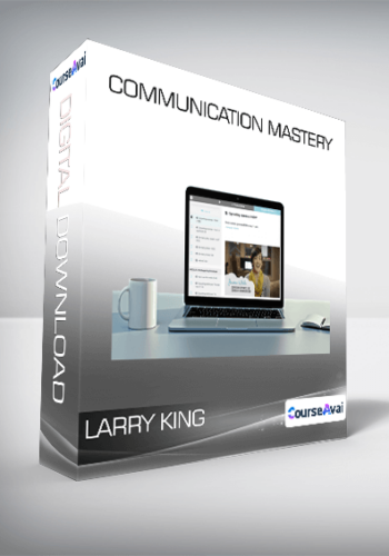 Communication Mastery – Larry King