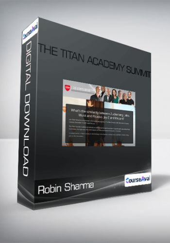 Robin Sharma – The Titan Academy Summit