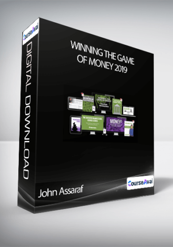 John Assaraf - Winning the Game of Money 2019