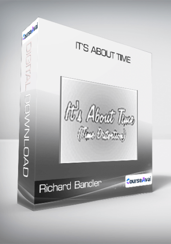 It’s About Time From Richard Bandler